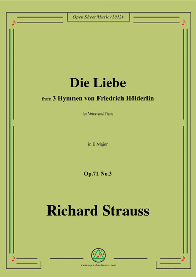 Richard Strauss-Die Liebe,in E Major,Op.71 No.3,for Voice and Piano (arr. Open Cloud)