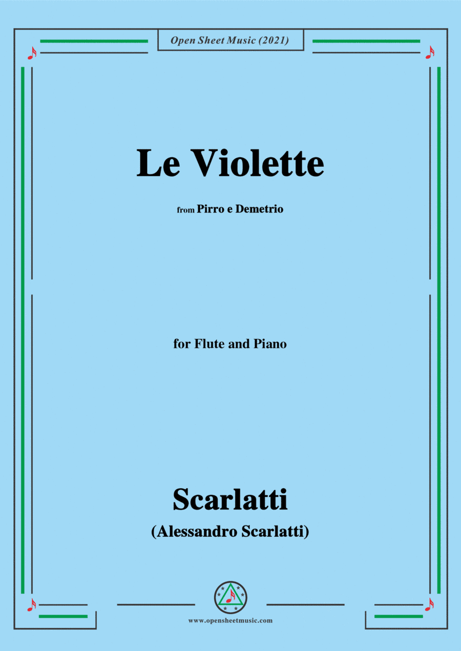 Scarlatti-Le Violette,from Pirro e Demetrio,for Flute and Piano (arr. MSM)