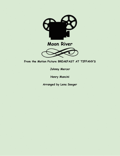 Moon River (arr. Lena Seeger)