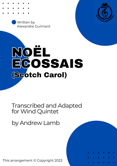 Alexandre Guilmant | Noël Ecossais (Scotch Carol) | for Wind Quintet (arr. Andrew Lamb)