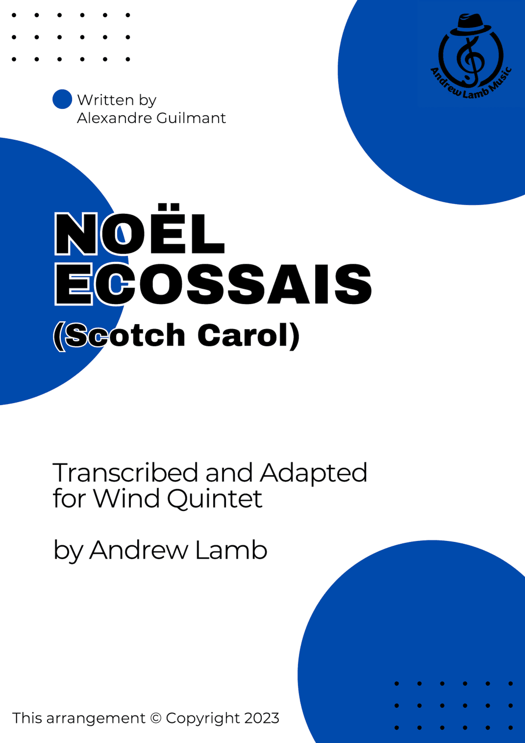 Alexandre Guilmant | Noël Ecossais (Scotch Carol) | for Wind Quintet (arr. Andrew Lamb)