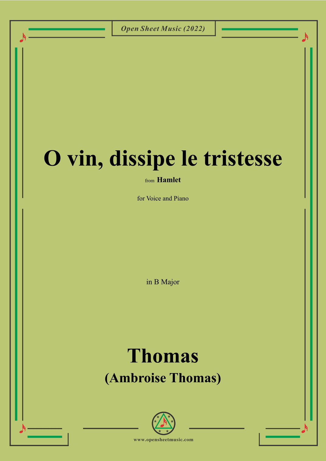 A. Thomas-O vin,dissipe le tristesse,in B Major,from Hamlet,for Voice and Piano (arr. OSM Press)