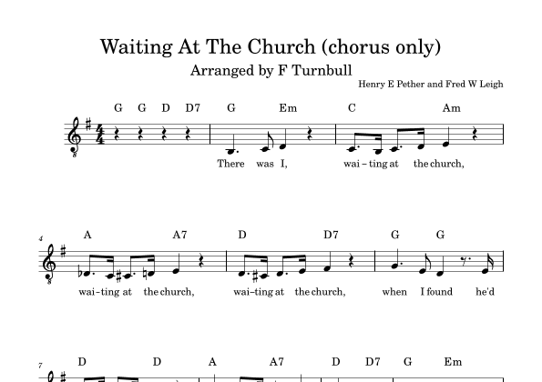 Waiting At The Church (chorus only) (arr. F Turnbull)