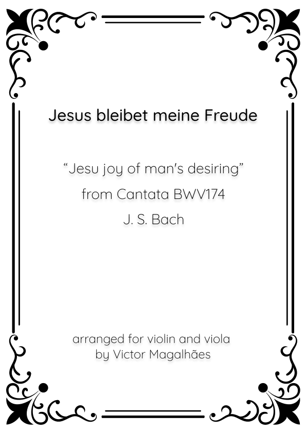 Jesus bleibet meine Freude - Jesu joy of man's desiring - Violin and Viola duet (arr. Victor Magalhães)