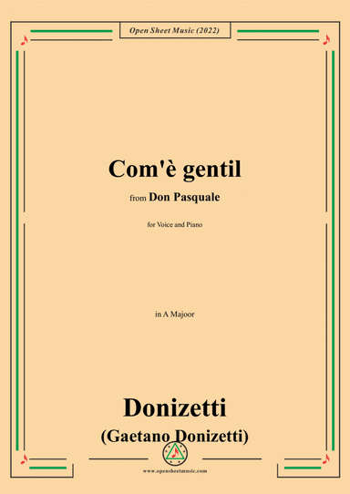 Donizetti-Com'è gentil,in A Major,from 'Don Pasquale',for Voice and Piano (arr. Open Cloud)