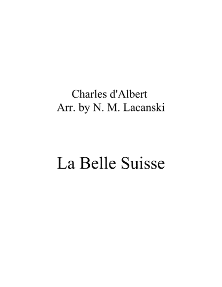 La Belle Suisse (arr. Nick Lacanski)