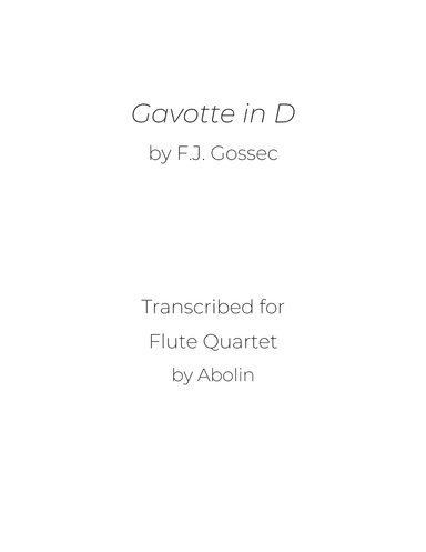Gossec: Gavotte in D - Flute Choir (Flute Quartet) (arr. Abolin)