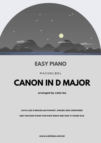 Canon in D - Pachelbel for easy piano (arr. Catia Lee)