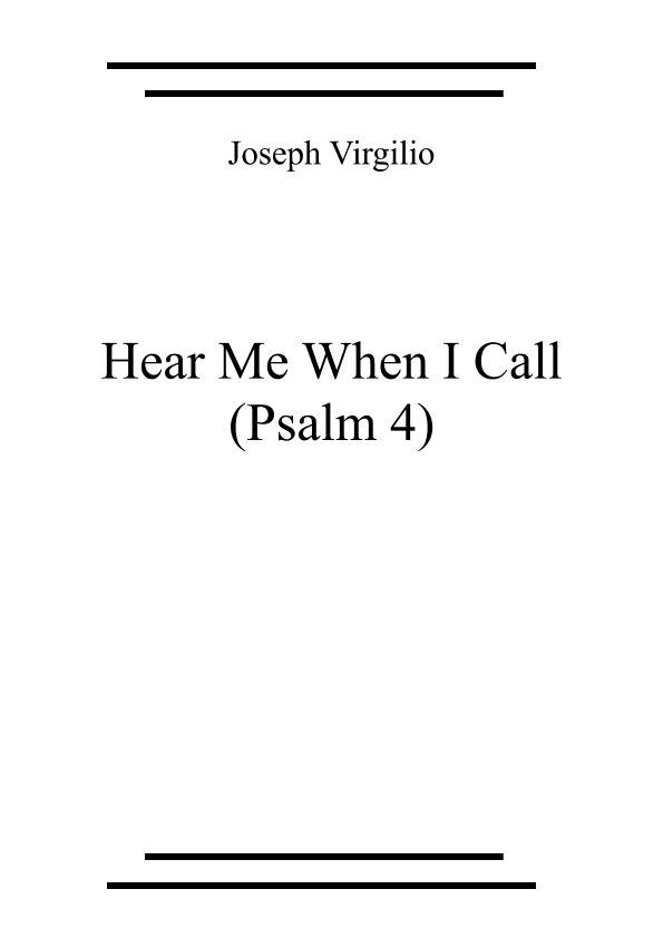 Hear Me When I Call (psalm 4)
