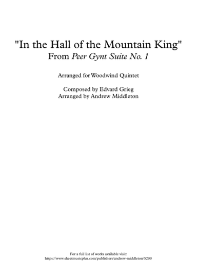 "In the Hall of the Mountain King" arranged for Woodwind Quintet (arr. Andrew Middleton)