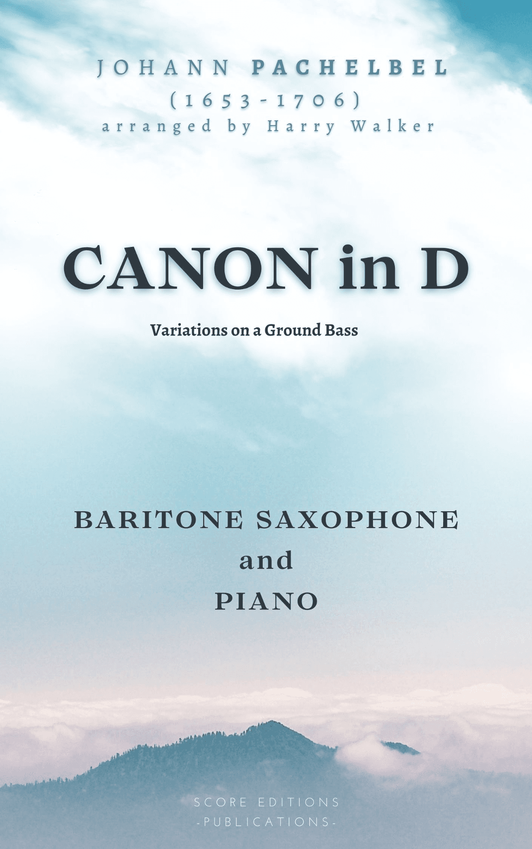 Pachelbel: Canon in D (for Baritone Saxophone and Piano) (arr. Harry Walker)