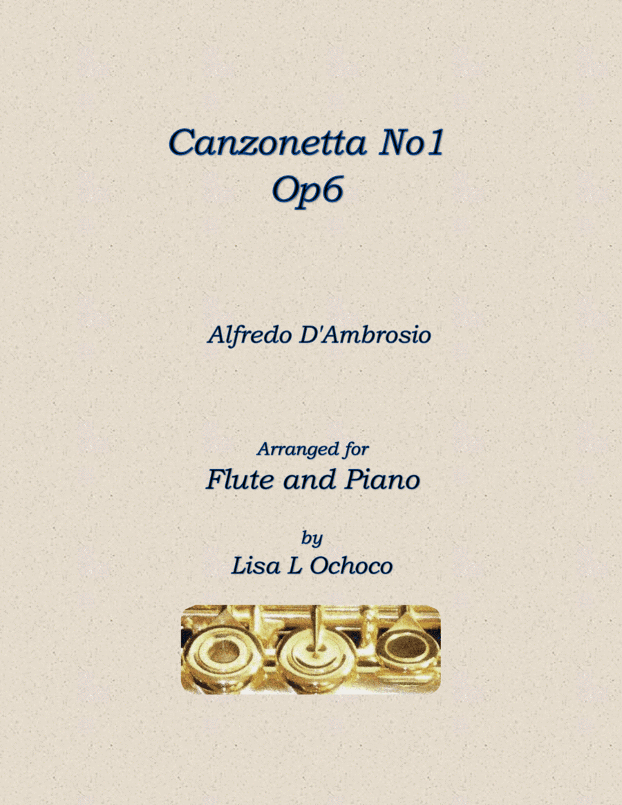 Canzonetta No1, Op6 for Flute and piano (arr. Lisa L Ochoco)