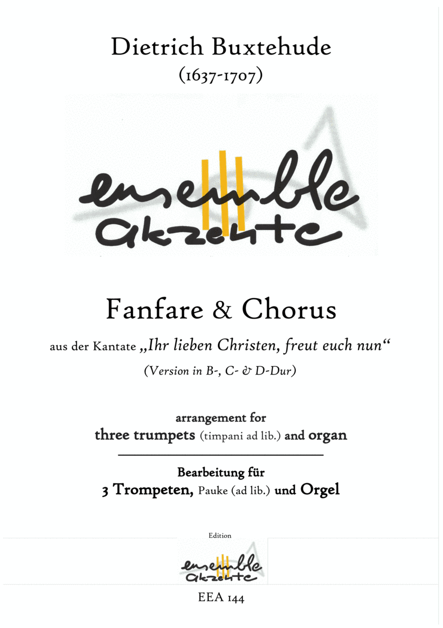 Fanfare & Chorus from „Ihr lieben Christen, freut euch nun" Version in Bb, C & D - arrangement for (arr. Matthias Eckart - Edition Ensemble Akzente)