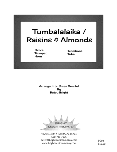 Tumbalalaika & Raisins and Almonds (Brass Quartet version) (arr. Betsy Bright)