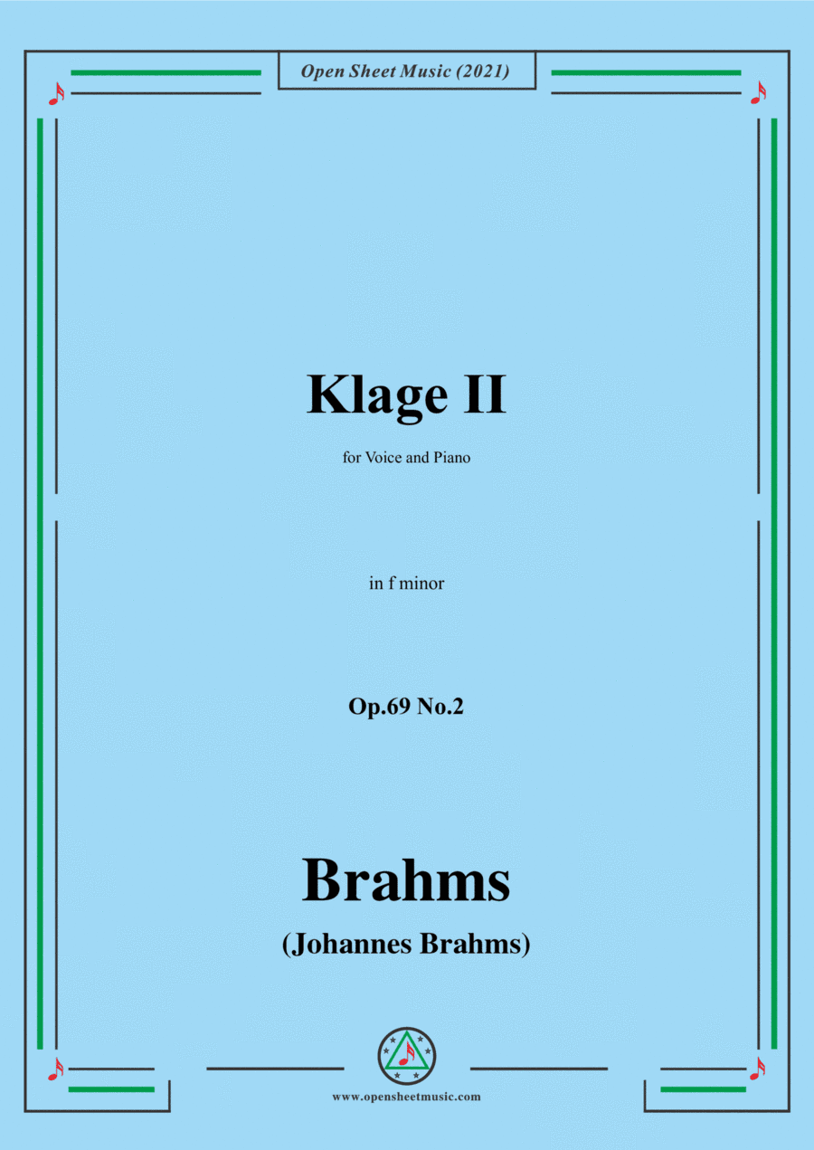 Brahms-Klage II Op.69 No.2 in f minor,for Voice and Piano (arr. MSM)