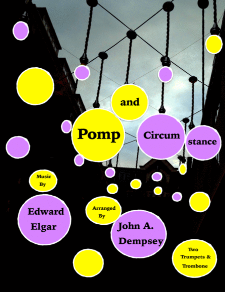 Pomp and Circumstance (Brass Trio): Two Trumpets and Trombone (arr. John A. Dempsey)