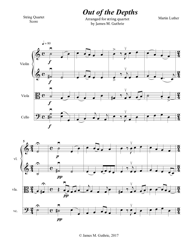 Luther: Out of the Depths for String Quartet (arr. James M. Guthrie, ASCAP)
