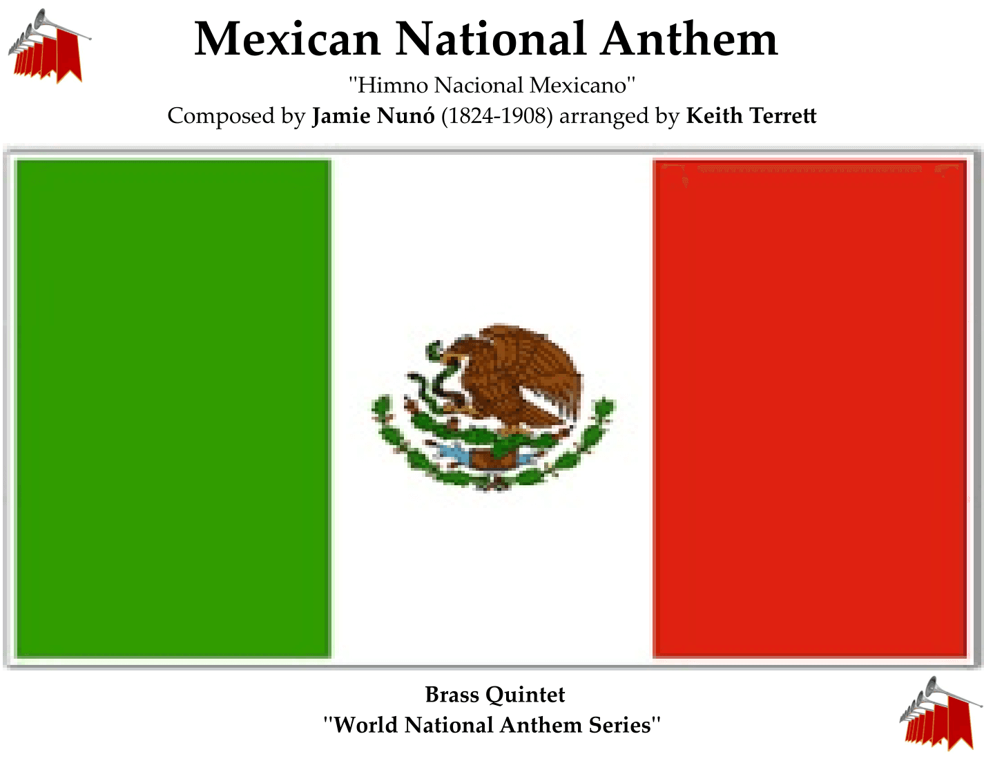 Mexican National Anthem for Brass Quintet (MFAO World National Anthem Series) (arr. Keith Terrett)