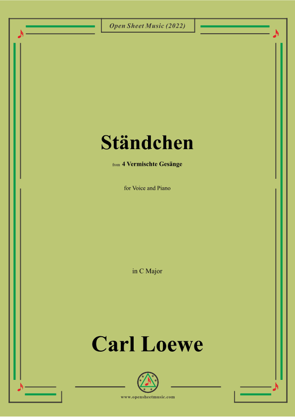 Loewe-Standchen,in C Major,from 4 Vermischte Gesange (arr. OSM Press)