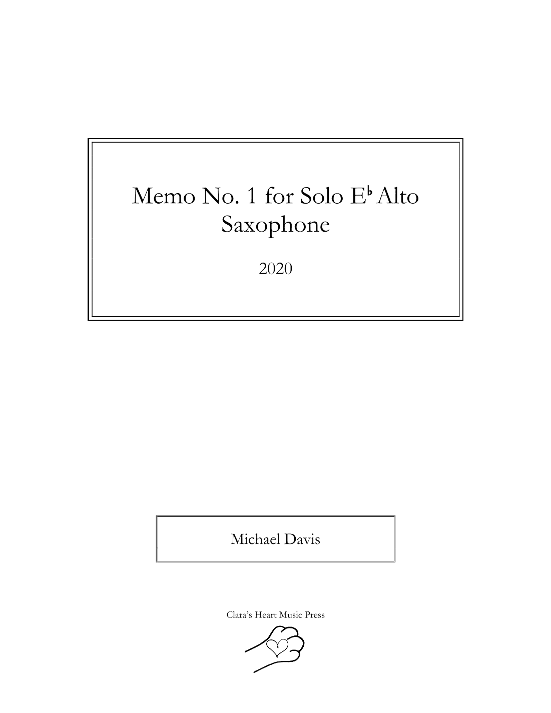 Memo No. 1 for Solo E? Alto Saxophone