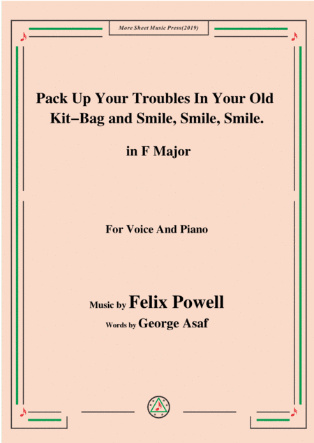 Felix Powell-Pack Up Your Troubles In Your Old Kit Bag and Smile Smile Smile,in F Major (arr. MSM)