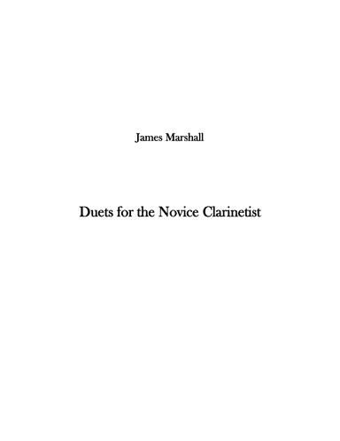 Duets for the Novice Clarinetist (arr. James Marshall Music)