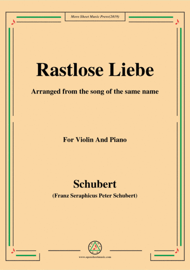 Schubert-Rastlose Liebe,for Violin and Piano (arr. MSM)