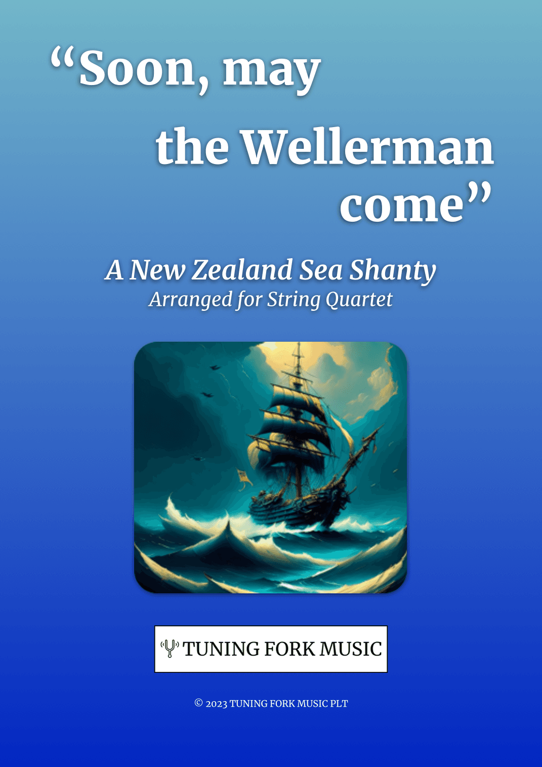 "Soon May the Wellerman Come" String Quartet (arr. Kenneth Chia)