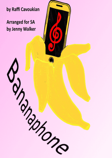 Bananaphone (arr. Jenny Walker)