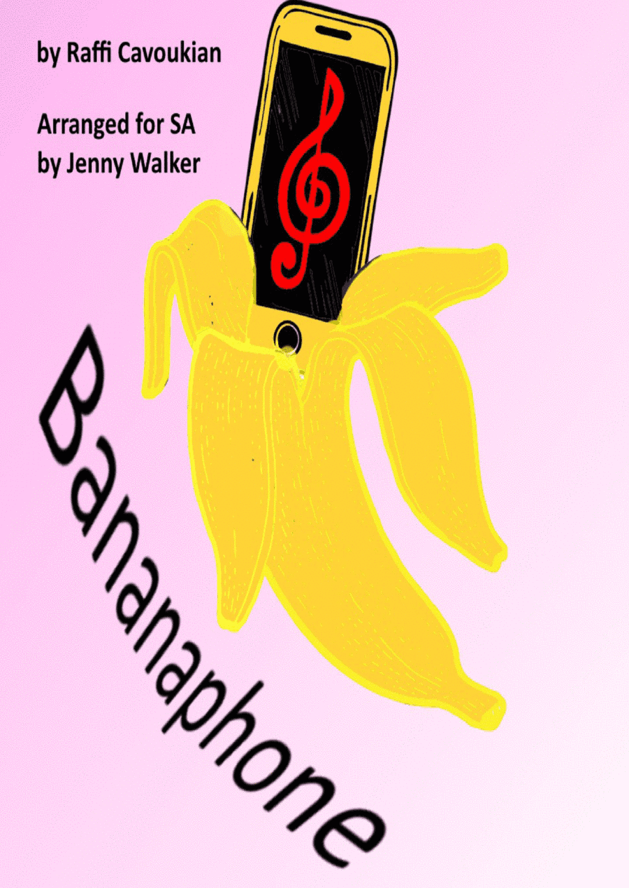 Bananaphone (arr. Jenny Walker)
