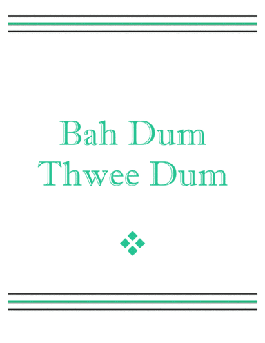 Bah Dum Thwee Dum