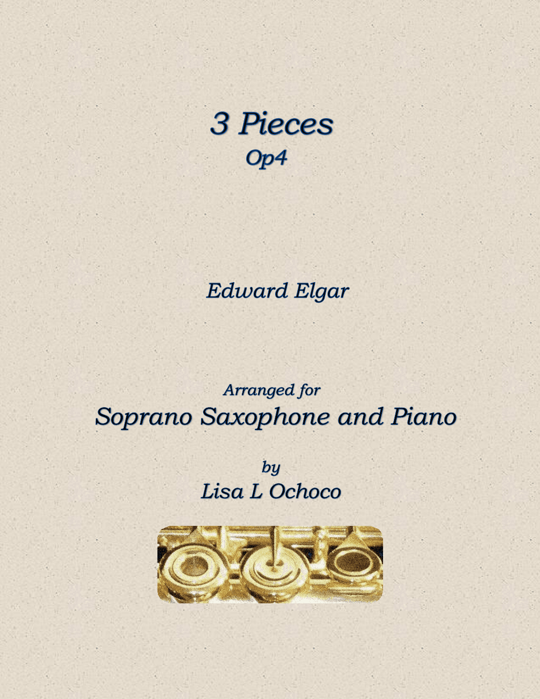 3 Pieces Op4 for Soprano Saxophone and Piano (arr. Lisa L Ochoco)