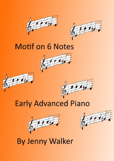 Lyrical Piano Pieces - Motif on 6 Notes