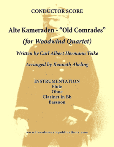 Alte Kameraden - Old Comrades (for Woodwind Quartet) (arr. Kenneth Abeling)