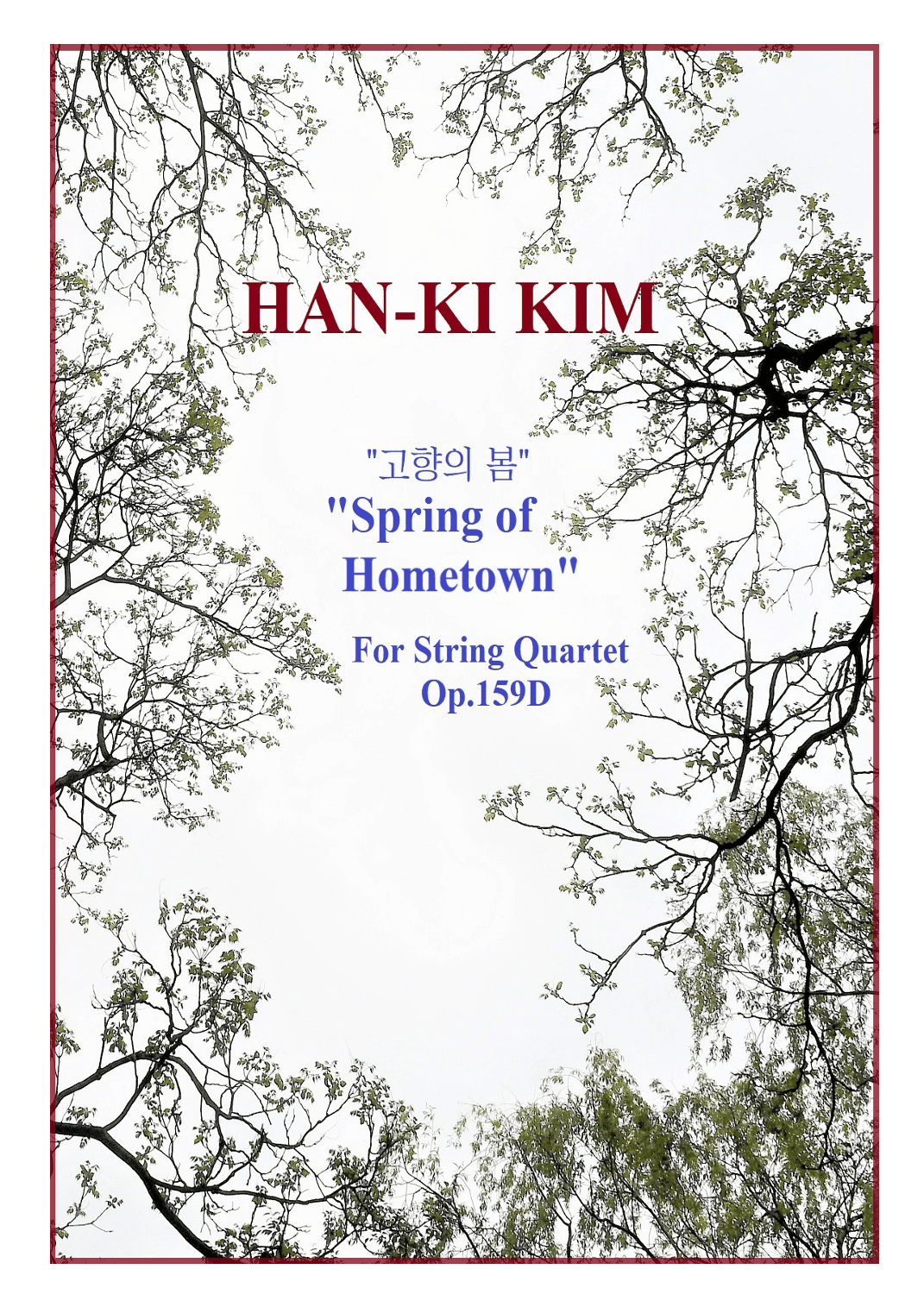 “Spring of Home Country” for String Quartet, Op. 159D (arr. Han-Ki Kim)