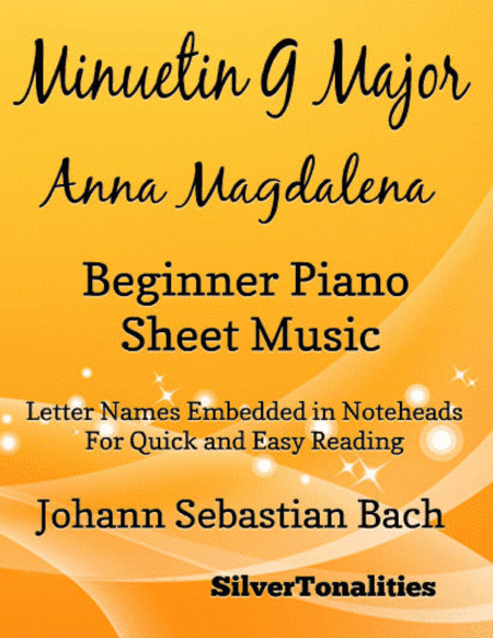 Menuet in G Major Bwv 116 Anna Magdalena Beginner Piano Sheet Music (arr. SilverTonalities)