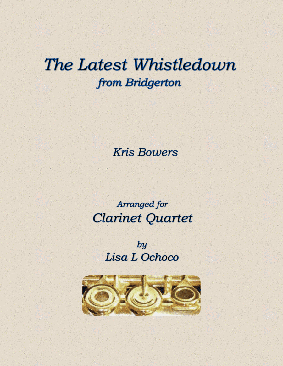 The Latest Whistledown (arr. Lisa L Ochoco)