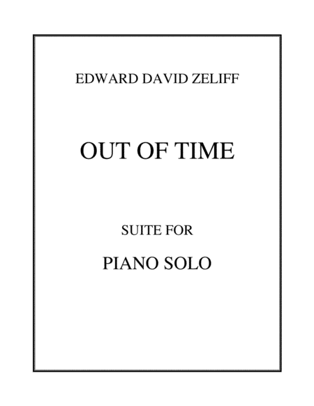 Out of Time - Suite for Piano Solo