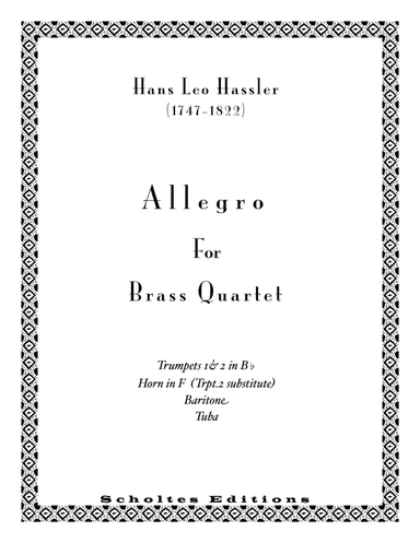 Hans Leo Hassler: ALLEGRO for Brass Quartet (arr. Waldemar Scholtes)