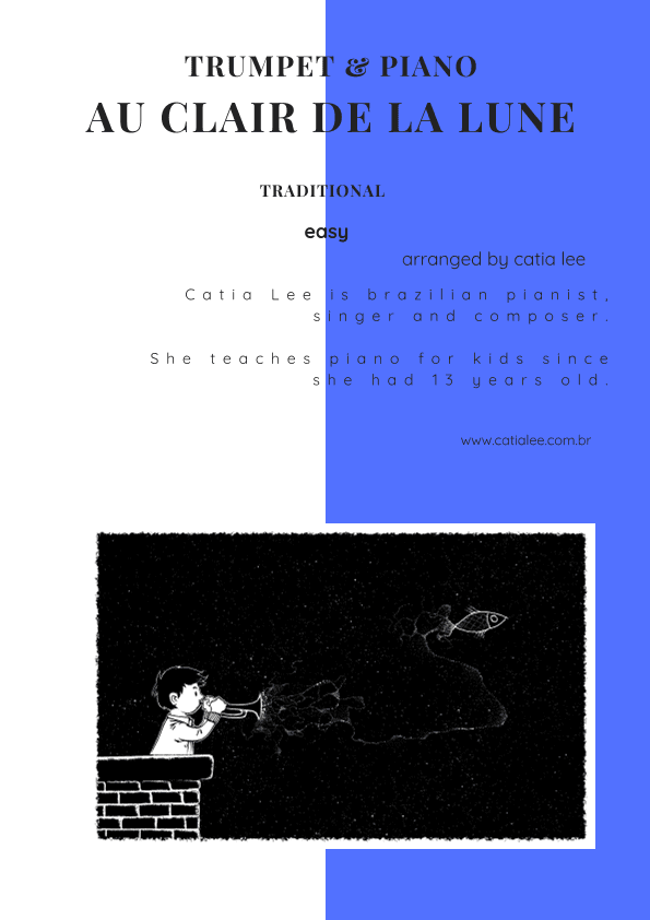 Au clair de la lune - Duet for Trumpet and Piano (arr. Catia Lee)