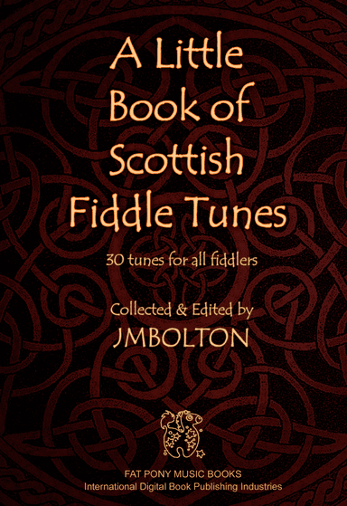Little Book of Scottish Fiddle Tunes (arr. JM Bolton)