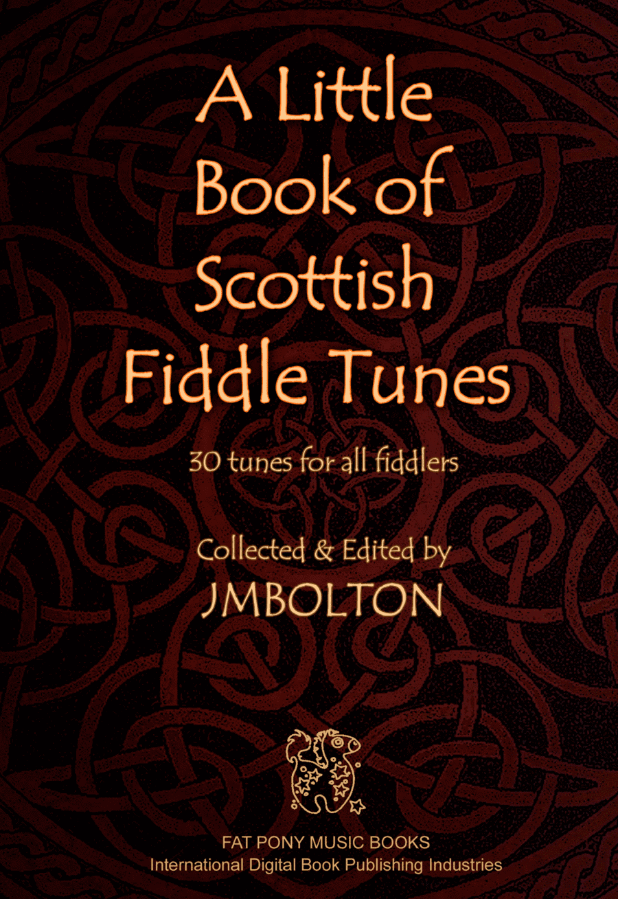 Little Book of Scottish Fiddle Tunes (arr. JM Bolton)