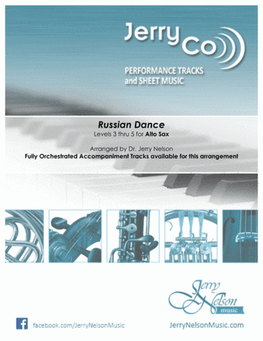 Russian Dance-Tchaikovsky (Arrangements Level 1-6 for ALTO SAX + Written acc) (arr. Dr Jerry Nelson)