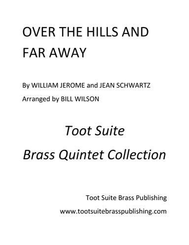 Over the Hills and Far Away (arr. Bill Wilson)