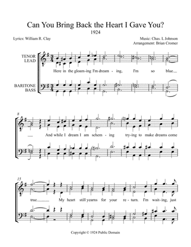 Can You Bring Back the Heart I Gave You? - Men's Barbershop Arrangement (arr. Brian Cromer)