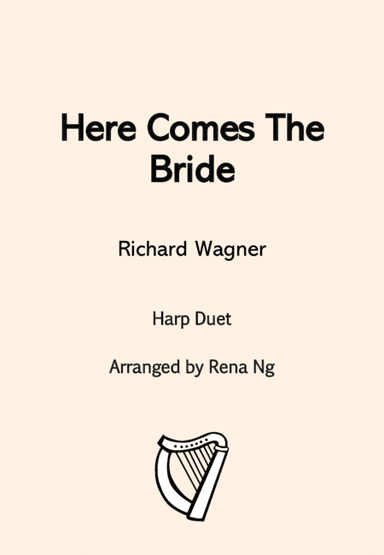 Here Comes The Bride (Harp Duet / Harp & Piano) - Intermediate (arr. Rena Ng)
