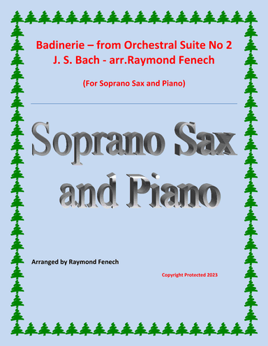 Badinerie - J.S.Bach - for Soprano Sax and Piano (arr. Raymond Fenech)