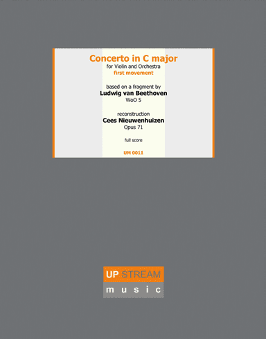 Concerto in C major for Violin and Orchestra - Reconstruction of Beethoven WoO 5 (arr. Upstream Music)
