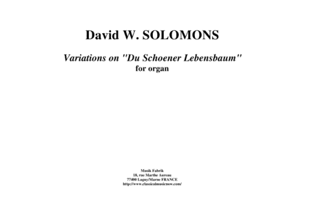 David W. Solomons: Variations on "Du Schoener Lebensbaum" for organ