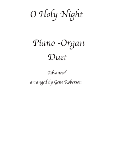 O Holy Night ORGAN- PIANO Duet Advanced (arr. Gene Roberson)